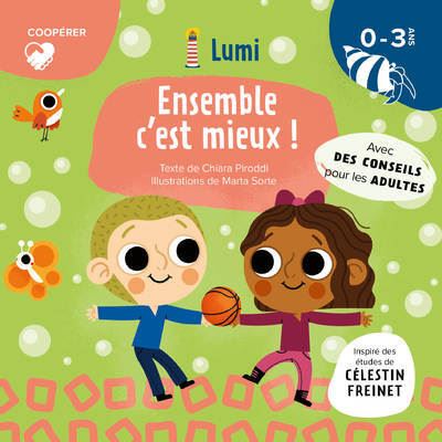 Ensemble c’est mieux !